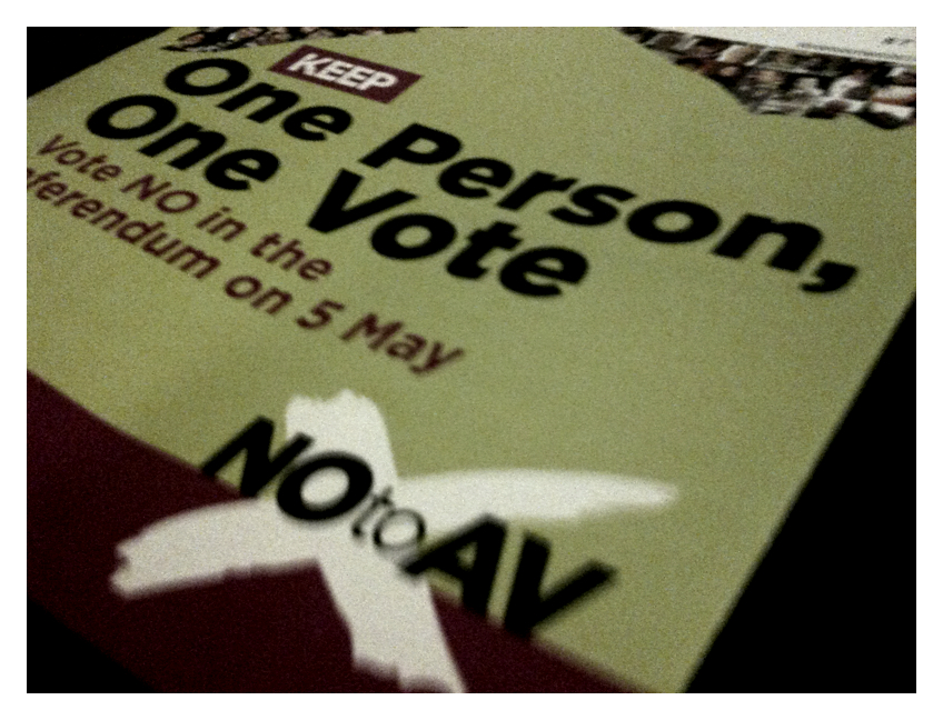 One Person One Vote? No to AV? I cant help but wonder who sent this to me April20th One Person One Vote? No to AV?